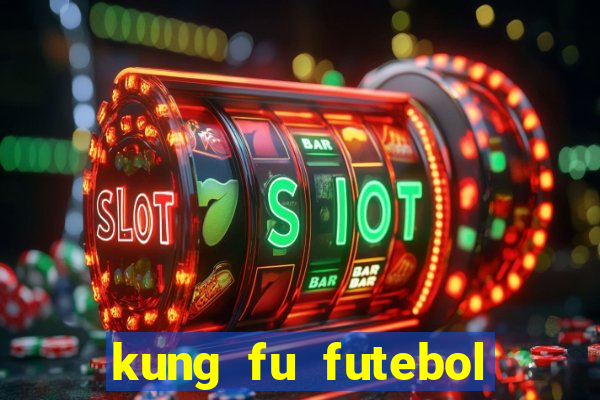 kung fu futebol clube assistir online